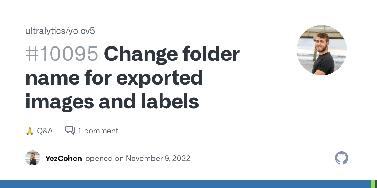 Change folder name for exported images and labels · ultralytics yolov5