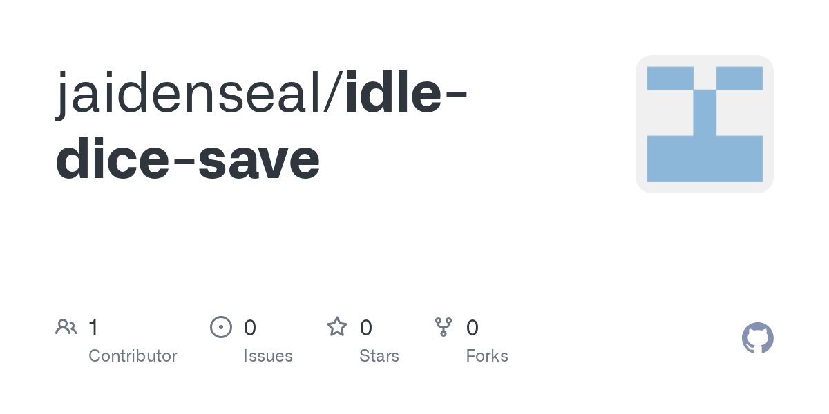 GitHub jaidenseal/idledicesave