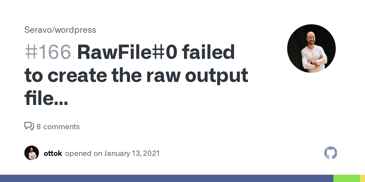 RawFile0 failed to create the raw output file /home/petri/seravo/wp