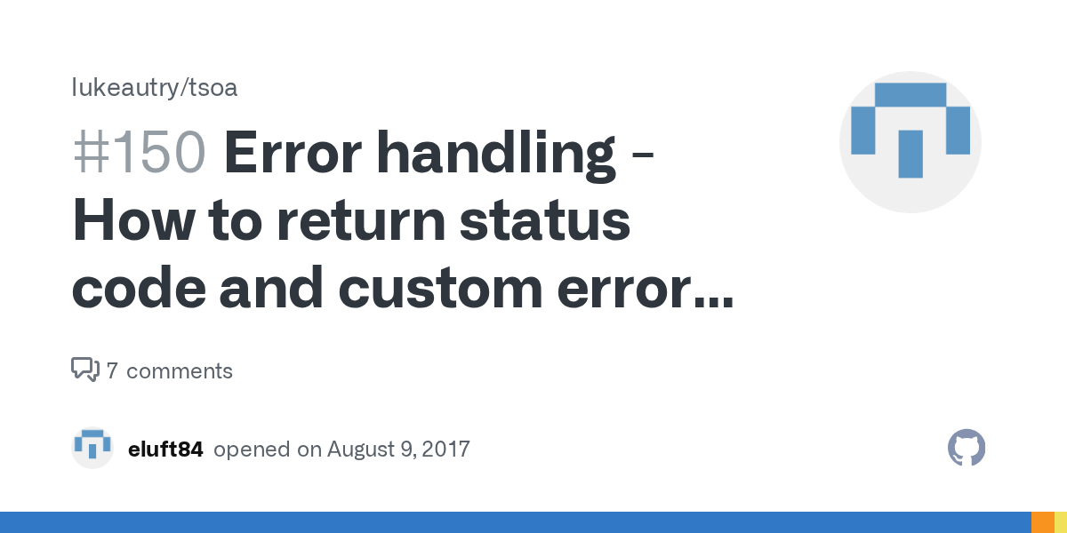 Error handling How to return status code and custom error message