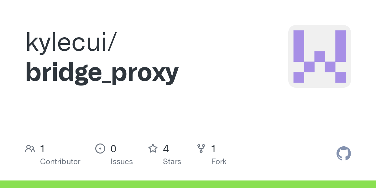 GitHub kylecui/bridge_proxy