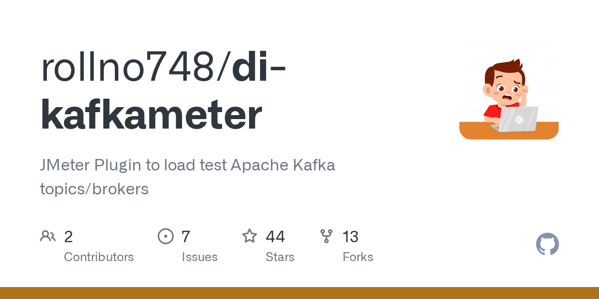 GitHub rollno748/dikafkameter JMeter Plugin to load test Apache