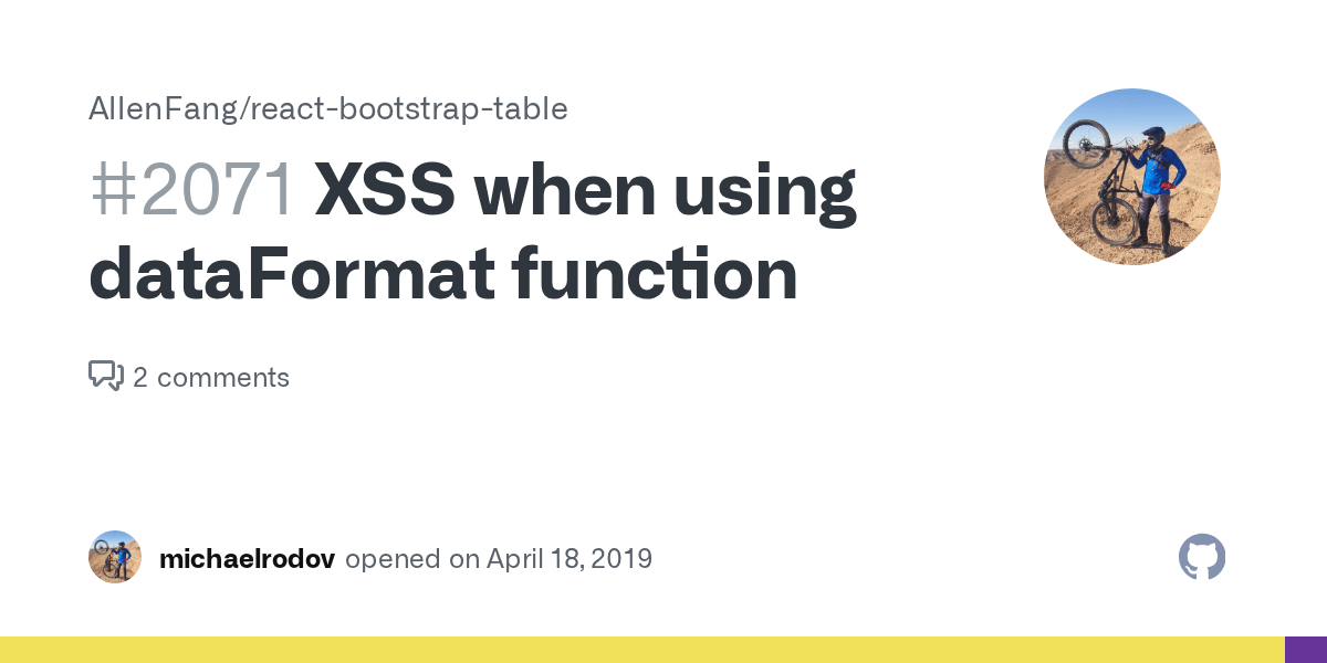 XSS when using dataFormat function · Issue 2071 · AllenFang/reactbootstraptable · GitHub