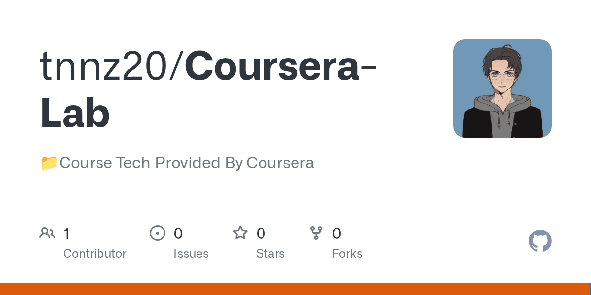 GitHub tnnz20/CourseraLab 📁Course Tech Provided By Coursera