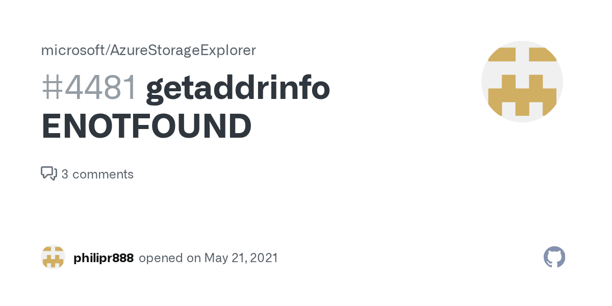 getaddrinfo ENOTFOUND · Issue 4481 · microsoft/AzureStorageExplorer