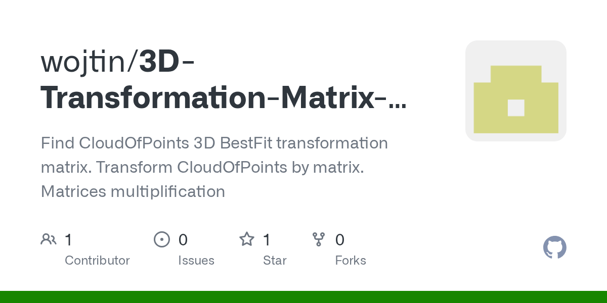 GitHub wojtin/3DTransformationMatrixCalculator Find CloudOfPoints