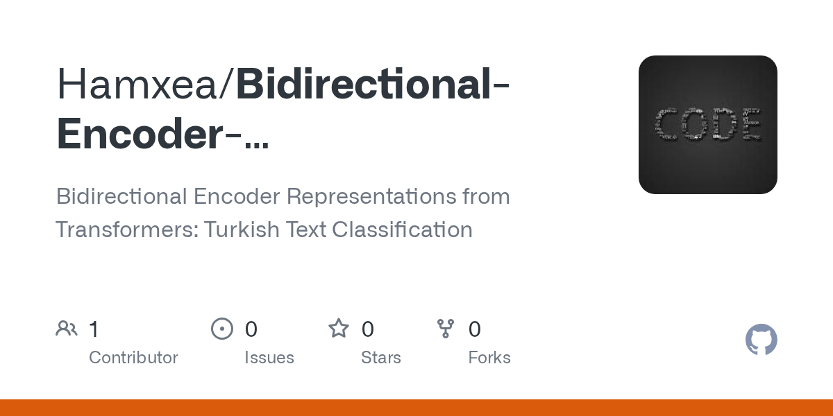 GitHub Hamxea/BidirectionalEncoderRepresentationsfromTransformers