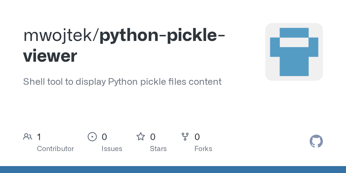 GitHub mwojtek/pythonpickleviewer Shell tool to display Python