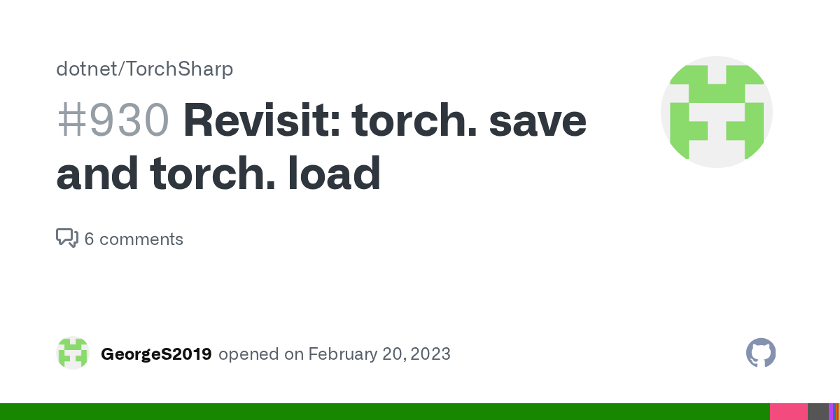 Revisit torch. save and torch. load · Issue 930 ·