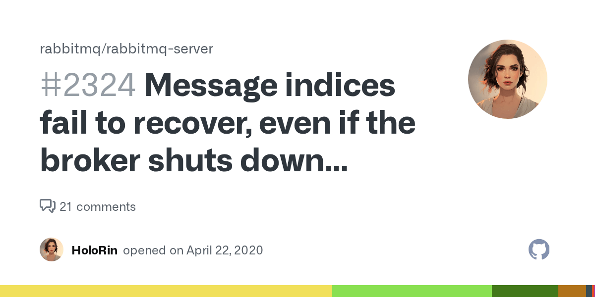 Message indices fail to recover, even if the broker shuts