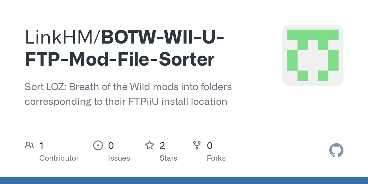 GitHub LinkHM/BOTWWIIUFTPModFileSorter Sort LOZ Breath of the