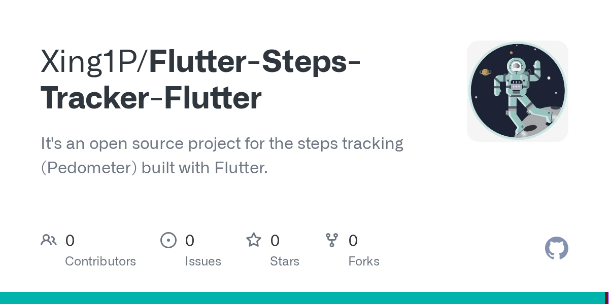 GitHub Xing1P/FlutterStepsTrackerFlutter It's an open source project for the steps