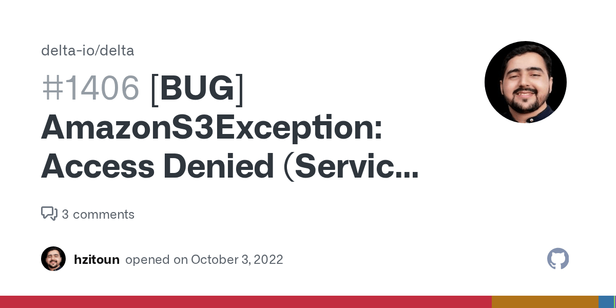 [BUG] AmazonS3Exception Access Denied (Service Amazon S3; Status Code