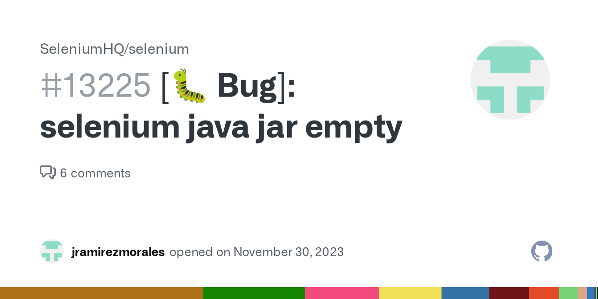 [🐛 Bug] selenium java jar empty · Issue 13225 · SeleniumHQ/selenium
