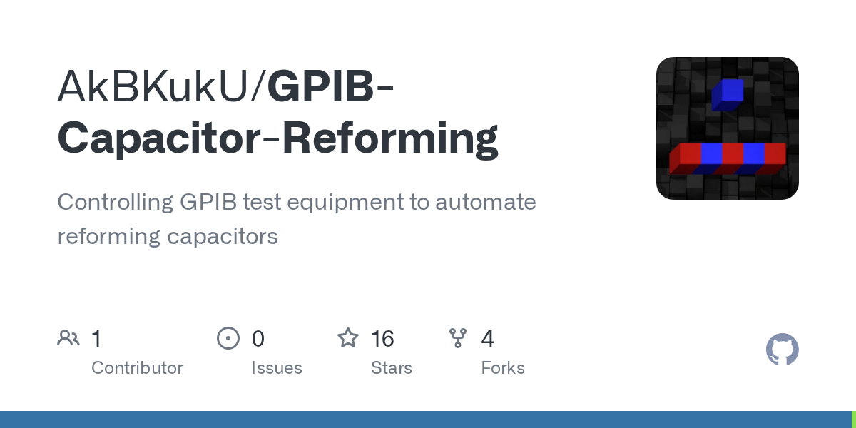GitHub AkBKukU/GPIBCapacitorReforming Controlling GPIB test equipment to automate reforming