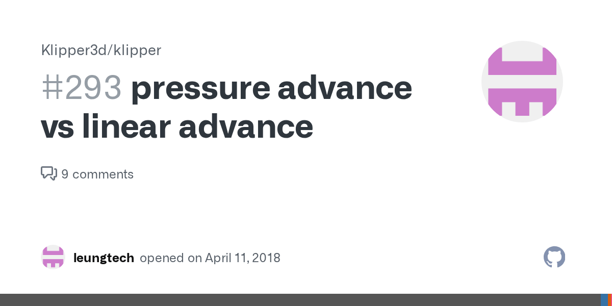 pressure advance vs linear advance · Issue 293 · Klipper3d/klipper