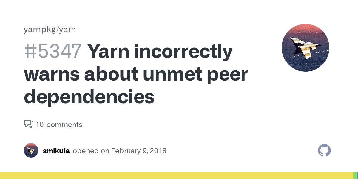 Yarn incorrectly warns about unmet peer dependencies · Issue 5347