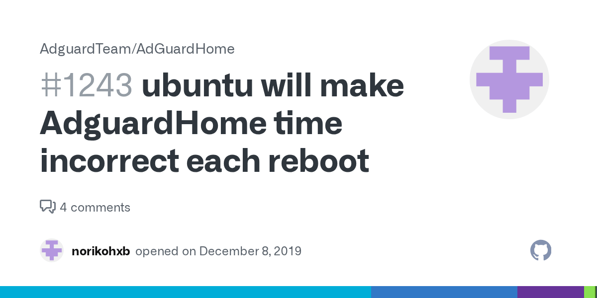 ubuntu will make AdguardHome time incorrect each reboot · Issue 1243