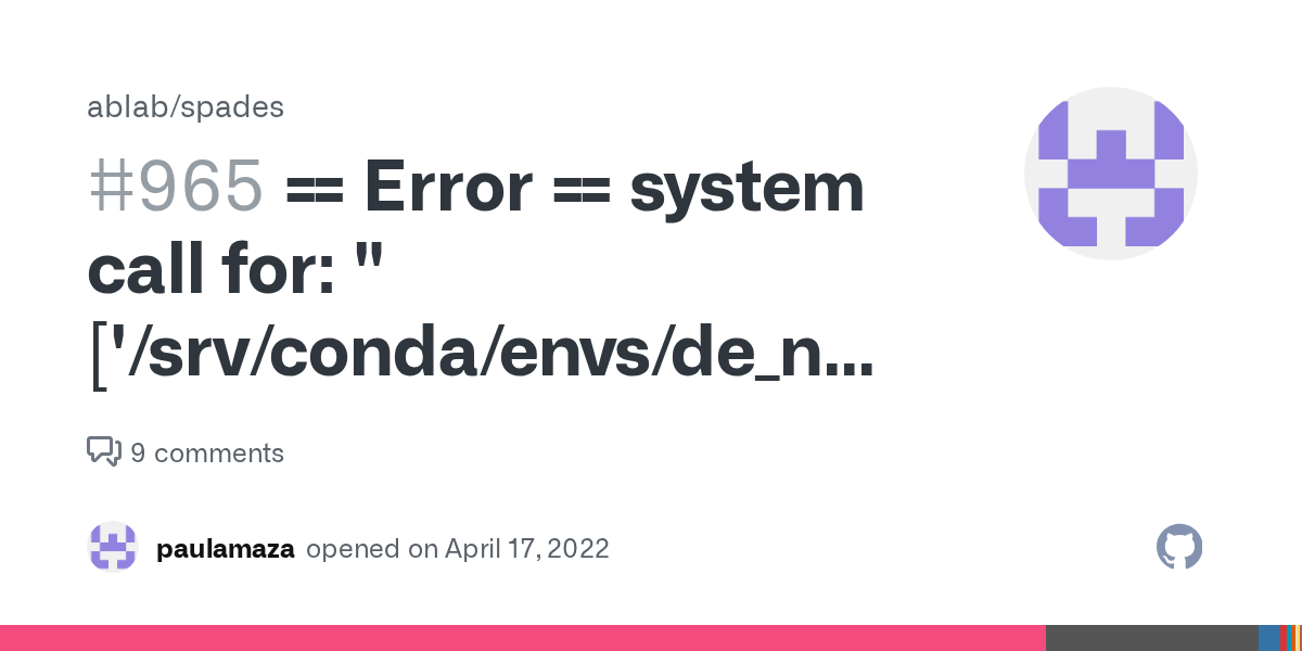 == Error == system call for "['/srv/conda/envs/de_novo_example/share