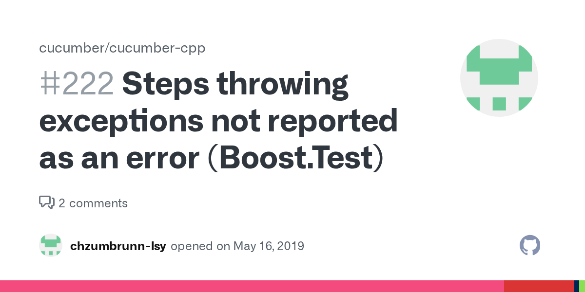 Steps throwing exceptions not reported as an error (Boost.Test) · Issue