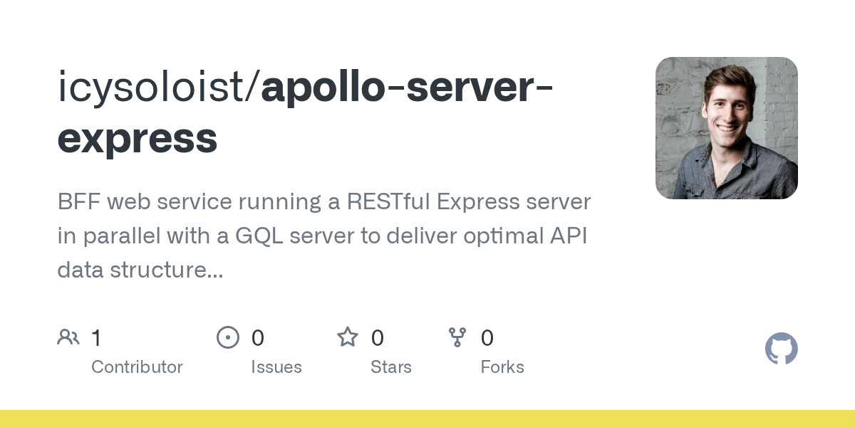 GitHub icysoloist/apolloserverexpress BFF web service running a