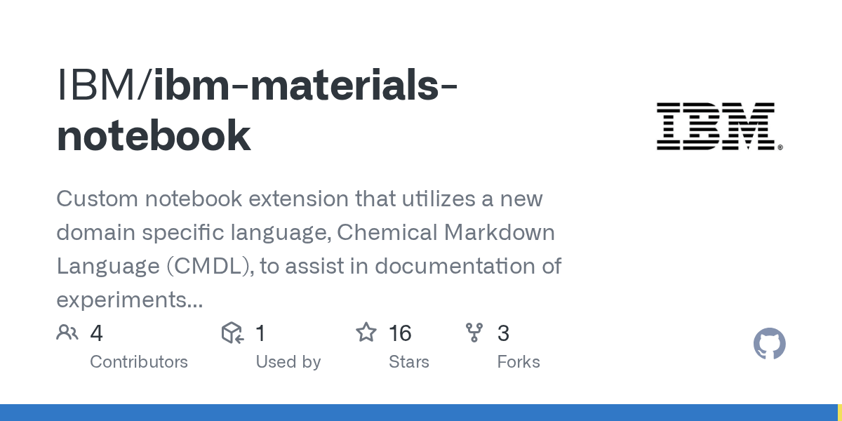 GitHub IBM/ibmmaterialsnotebook Custom notebook extension that