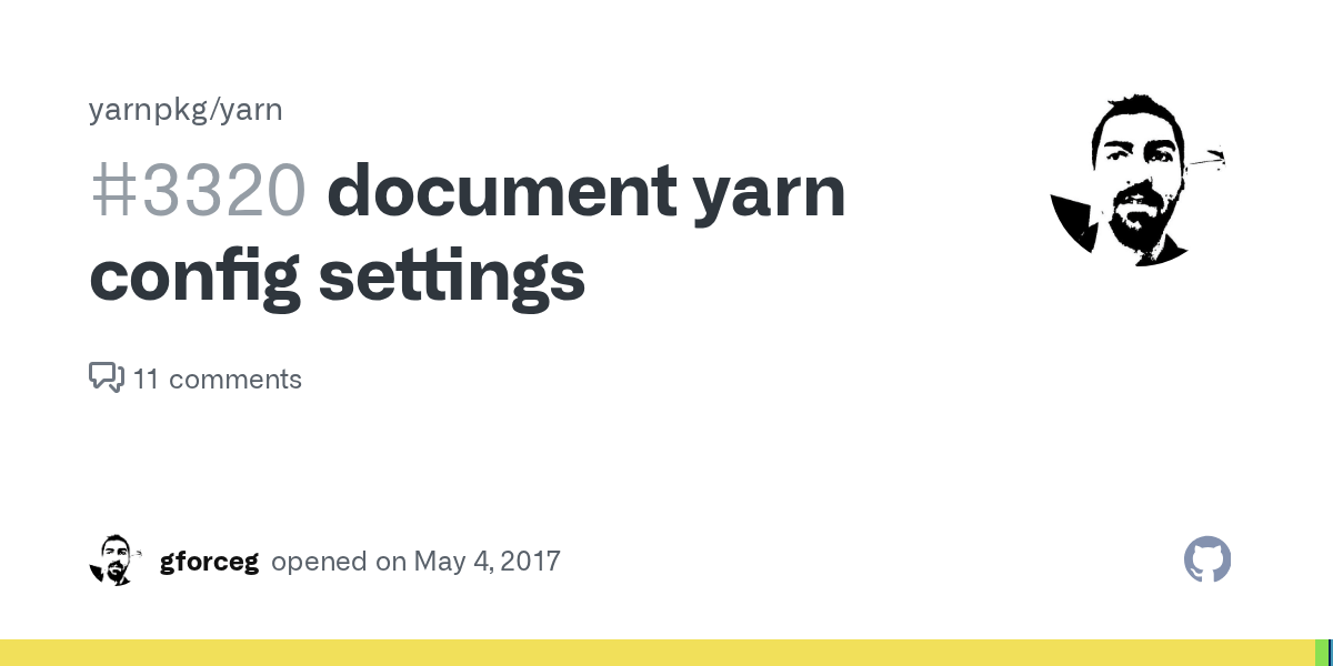 document yarn config settings · Issue 3320 · yarnpkg/yarn · GitHub