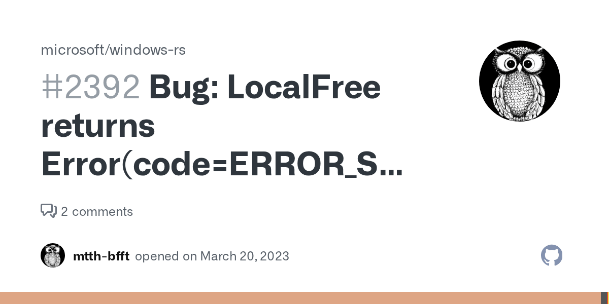 Bug LocalFree returns Error(code=ERROR_SUCCESS) instead of success