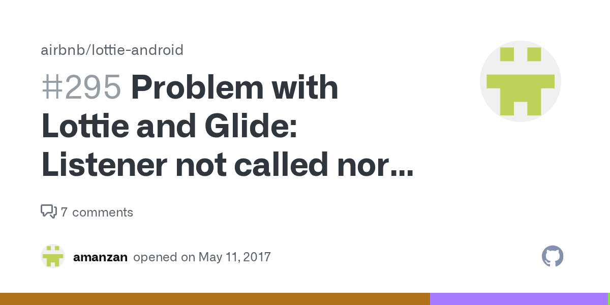 Problem with Lottie and Glide Listener not called nor image displayed