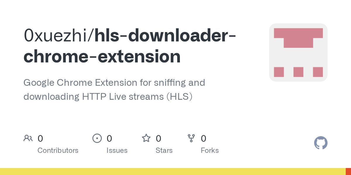 GitHub 0xuezhi/hlsdownloaderchromeextension Google Chrome