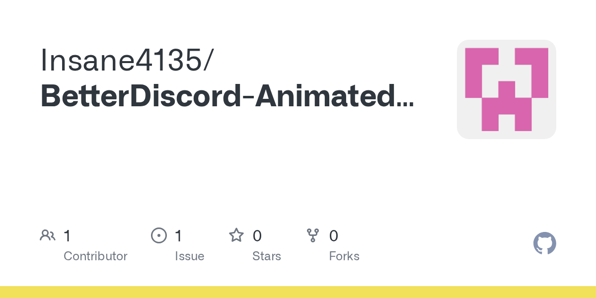 GitHub Insane4135/BetterDiscordAnimatedStatus
