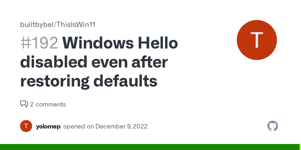 Windows Hello disabled even after restoring defaults · Issue 192