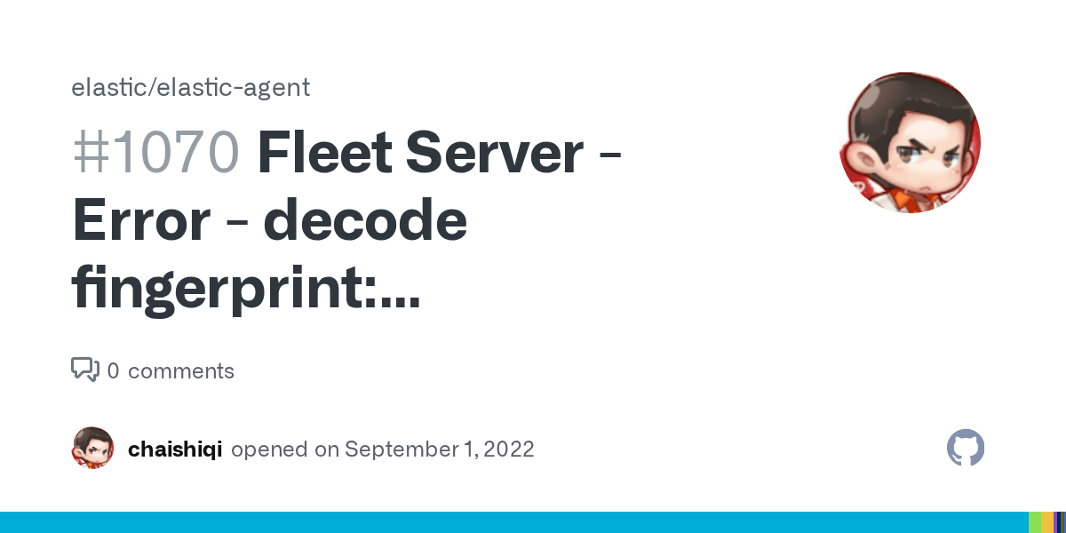 Fleet Server Error decode fingerprint encoding/hex invalid byte