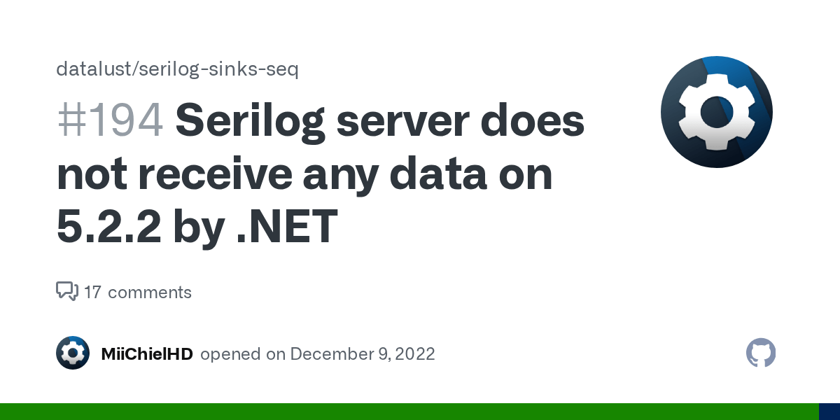Serilog server does not receive any data on 5.2.2 by · Issue 194