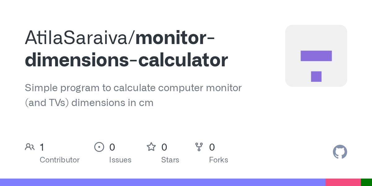 GitHub AtilaSaraiva/monitordimensionscalculator Simple program to
