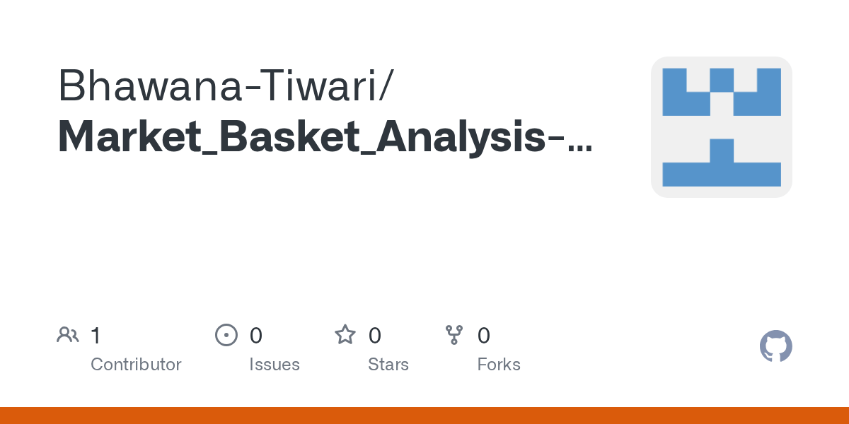 GitHub BhawanaTiwari/Market_Basket_Analysisinpython