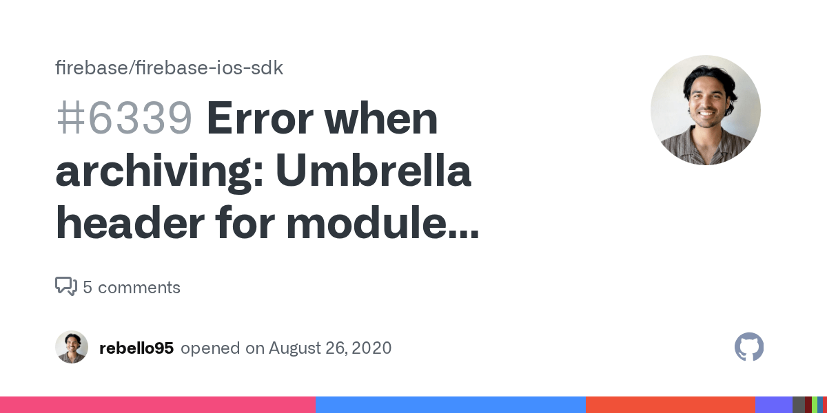 Error when archiving Umbrella header for module 'GoogleUtilities' does