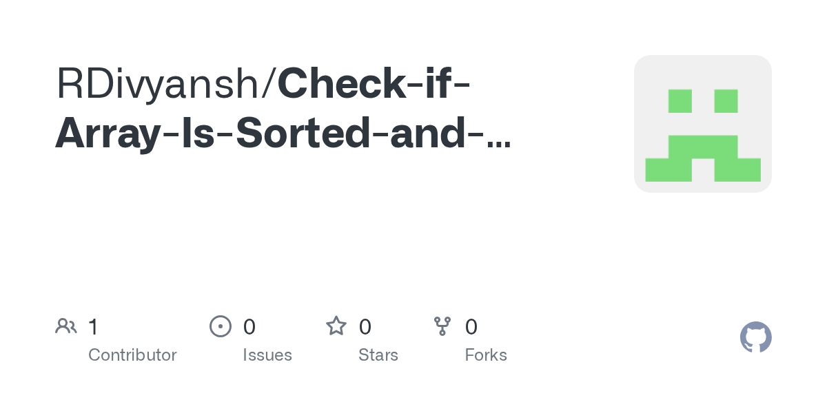 GitHub RDivyansh/CheckifArrayIsSortedandRotated