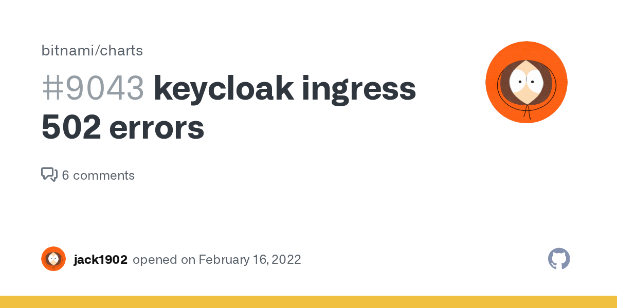 keycloak ingress 502 errors · Issue 9043 · bitnami/charts · GitHub