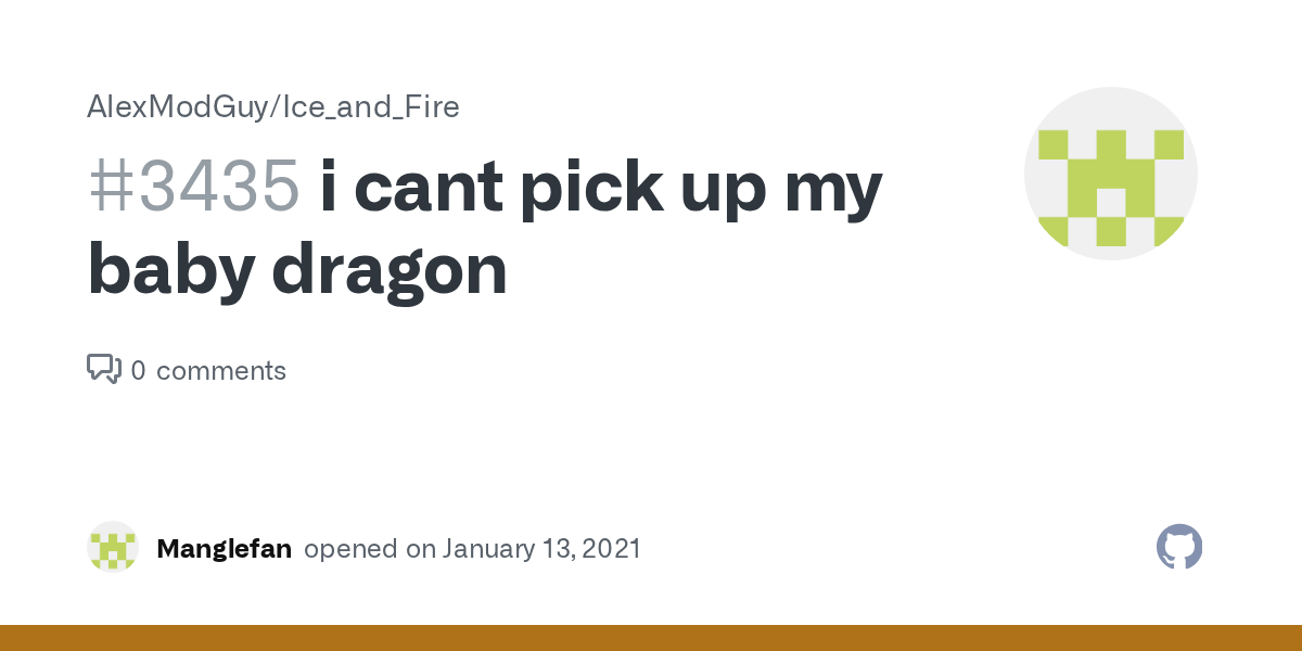 i cant pick up my baby dragon · Issue 3435 · AlexModGuy/Ice_and_Fire