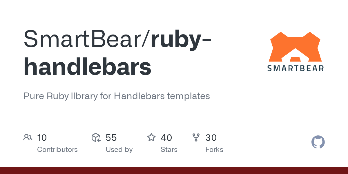 GitHub SmartBear/rubyhandlebars Pure Ruby library for Handlebars