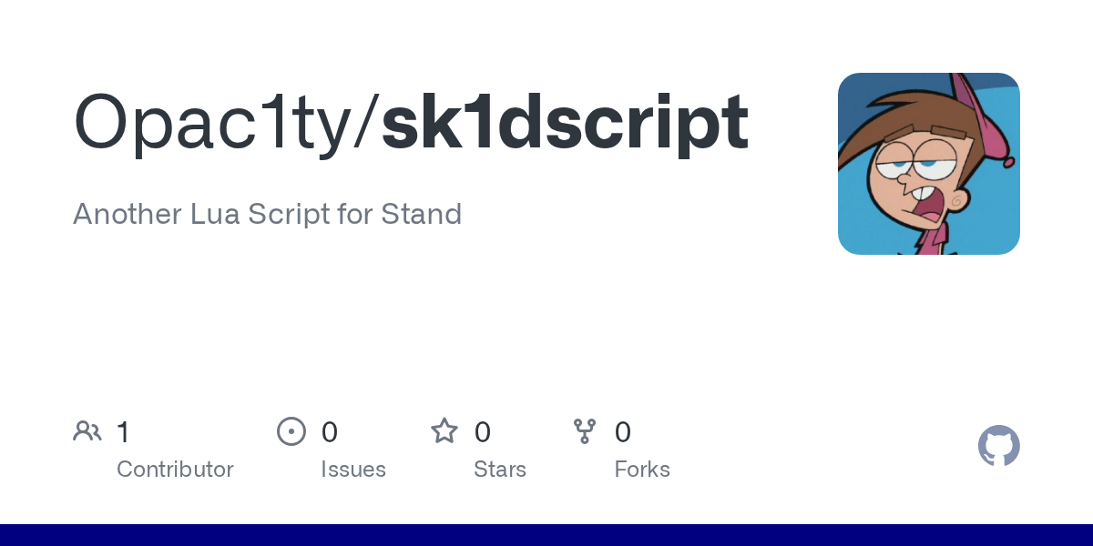 GitHub Opac1ty/sk1dscript Another Lua Script for Stand