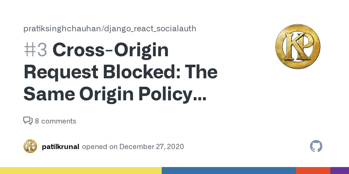 CrossOrigin Request Blocked The Same Origin Policy disallows reading