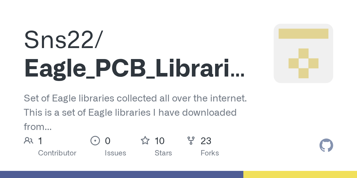 GitHub Sns22/Eagle_PCB_Libraries Set of Eagle libraries collected