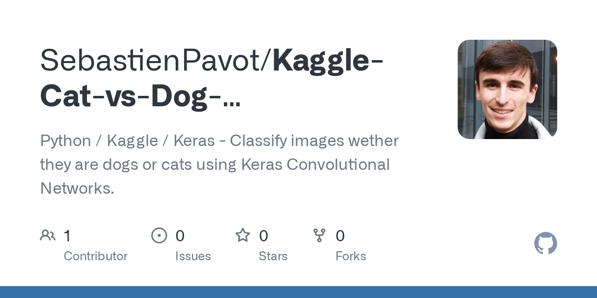 GitHub SebastienPavot/KaggleCatvsDogClassification Python