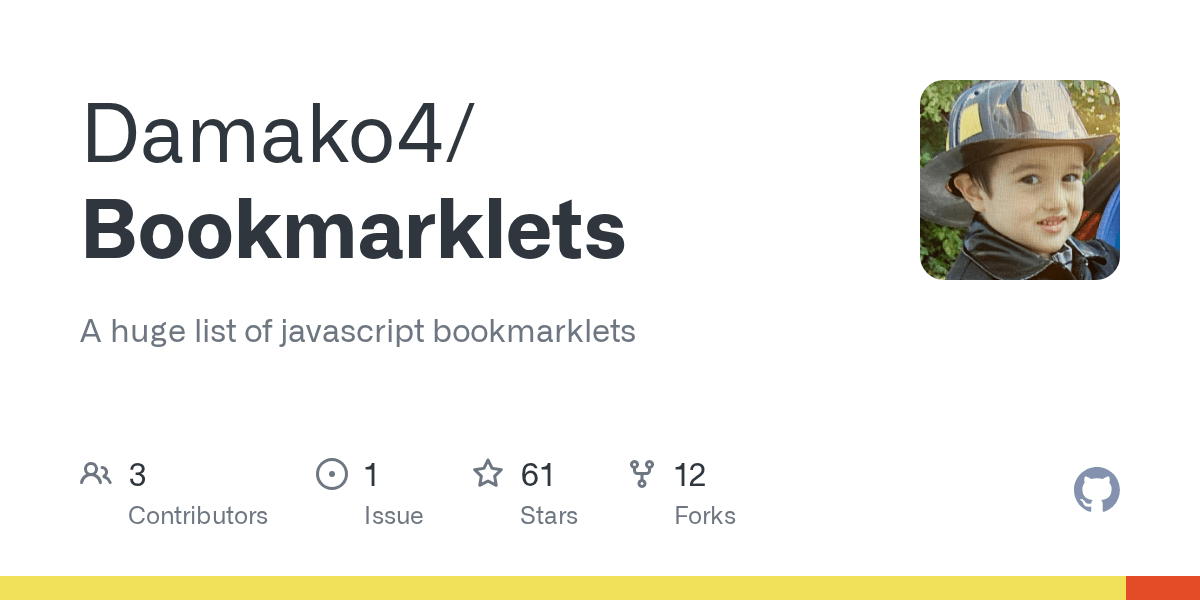 GitHub Damako4/Bookmarklets A huge list of javascript bookmarklets