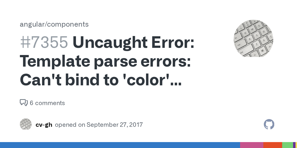 Uncaught Error Template parse errors Can't bind to 'color' since it