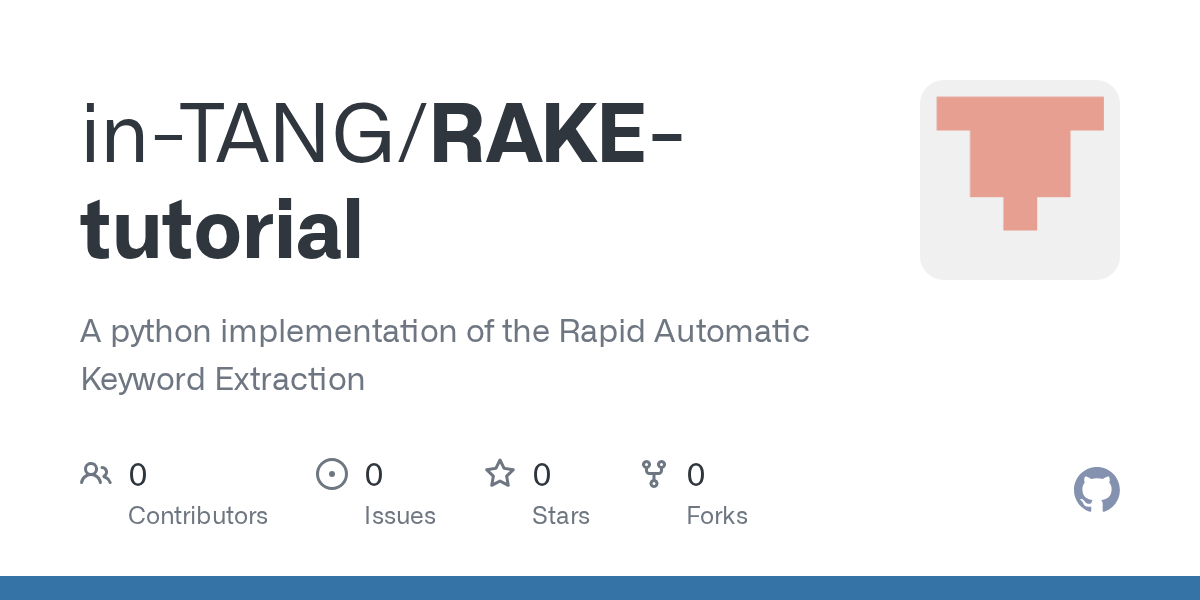 GitHub inTANG/RAKEtutorial A python implementation of the Rapid