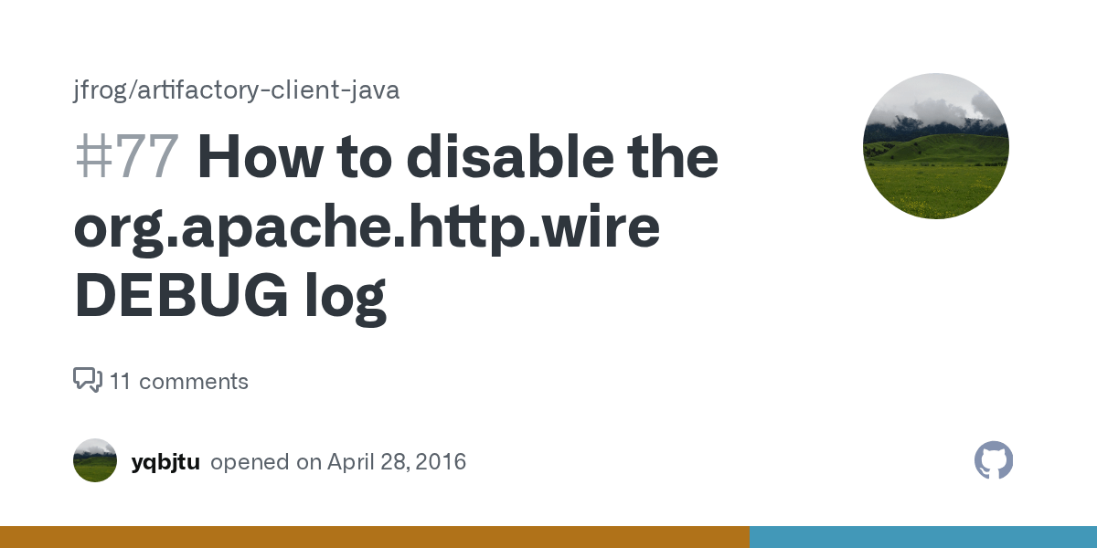 How to disable the org.apache.http.wire DEBUG log · Issue 77 · jfrog