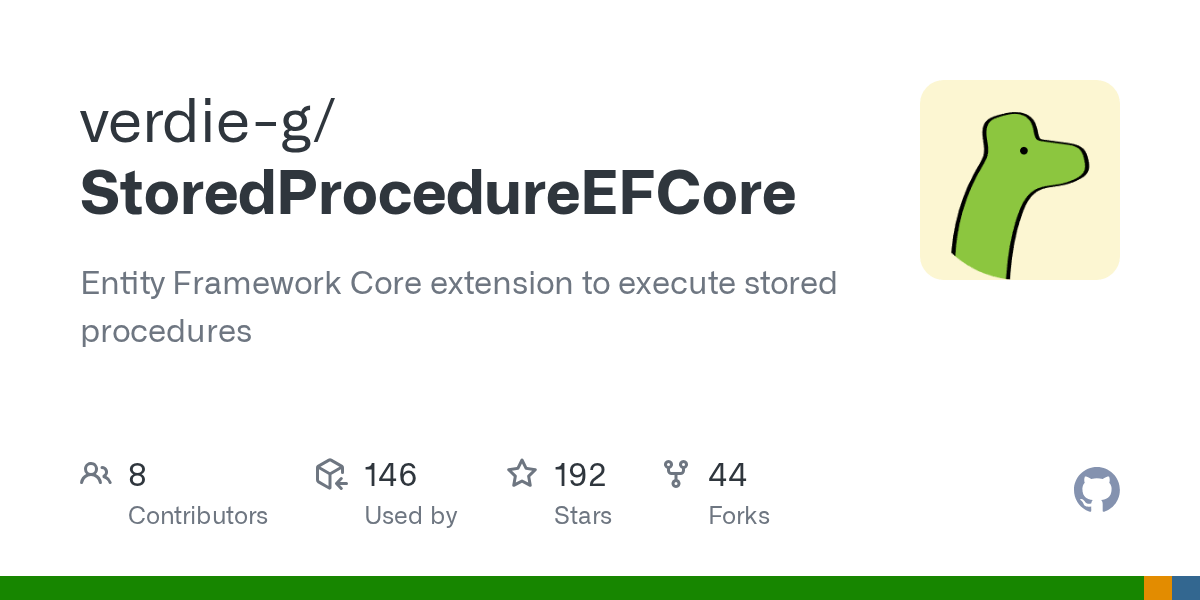 GitHub verdieg/StoredProcedureEFCore Entity Framework Core extension to execute stored